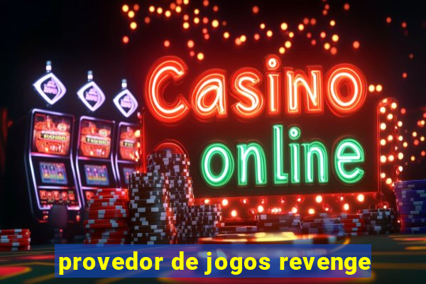 provedor de jogos revenge